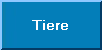 Tiere